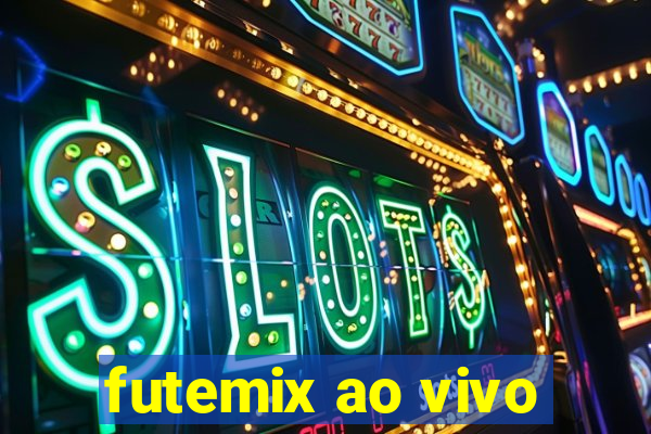 futemix ao vivo